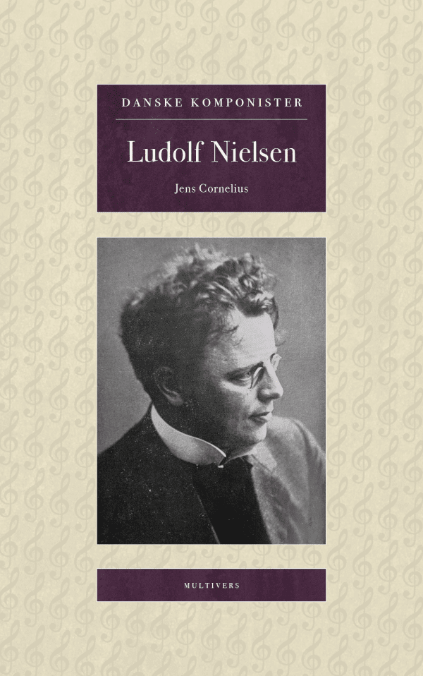 Ludolf Nielsen (Danske Komponister, bd. 2)