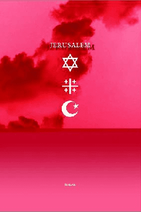 Jerusalem – Jødedom - Kristendom - Islam