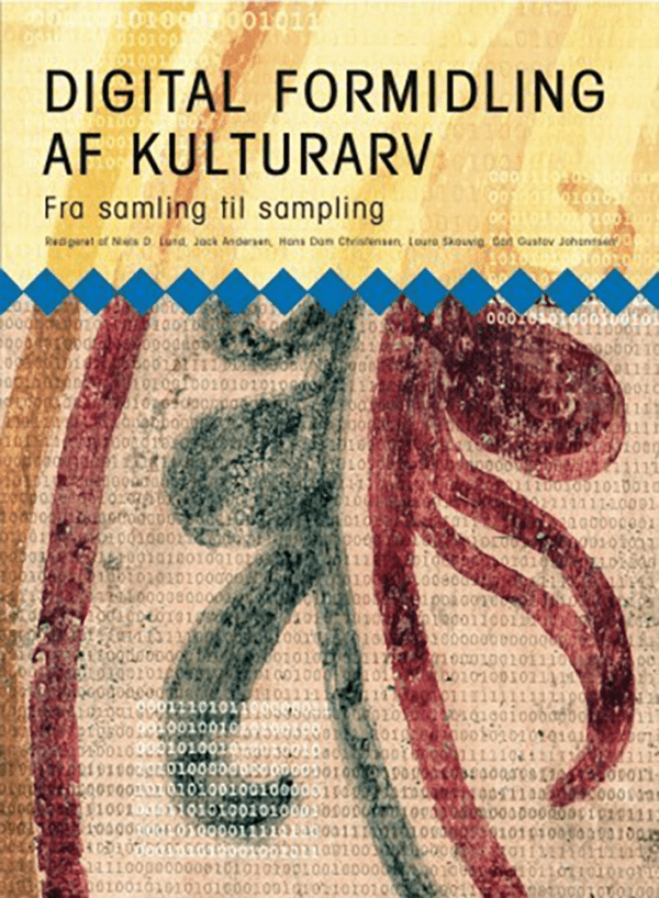 Digital formidling af kulturarv – Fra samling til sampling