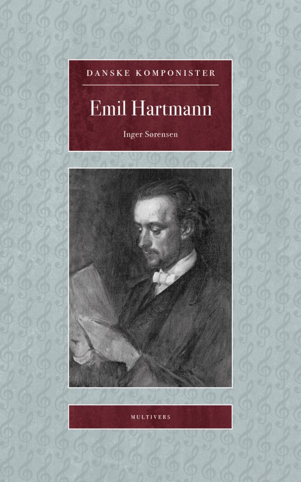 Emil Hartmann (Danske Komponister, bd. 6)