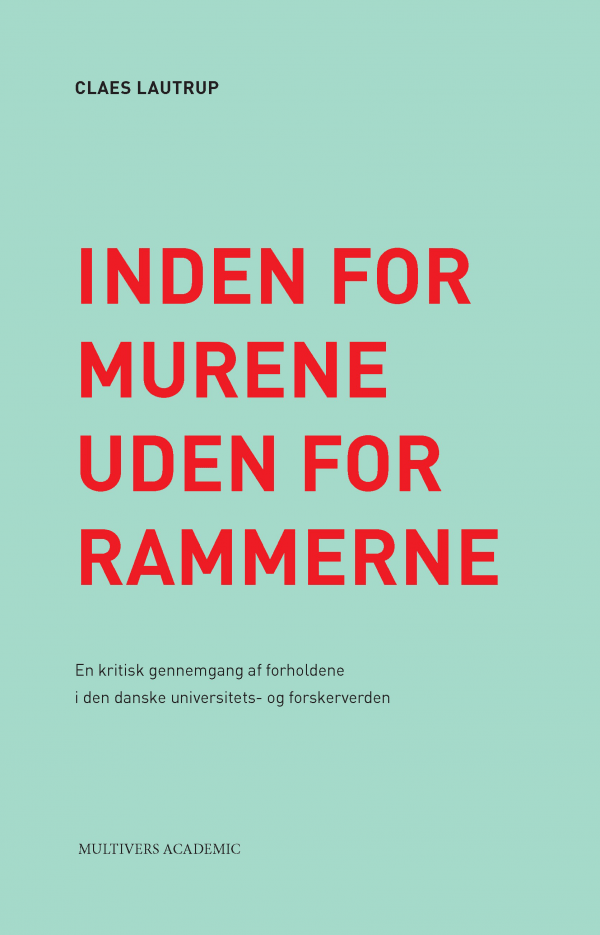 Inden for murene – uden for rammerne