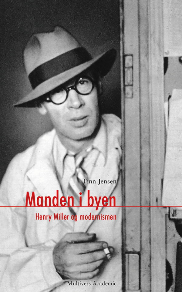 Manden i byen – Henry Miller og modernismen