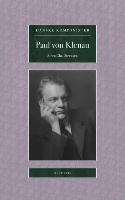 Paul von Klenau (Danske Komponister, bd. 7)
