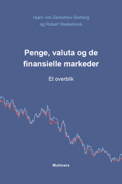 Penge, valuta og de finansielle markeder – et overblik