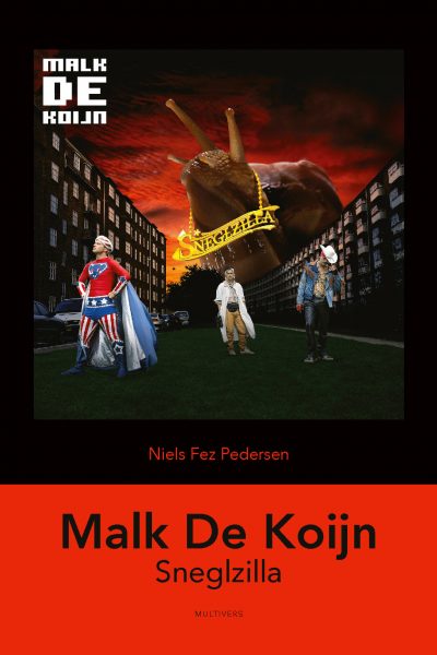 Malk De Koijn: Sneglzilla