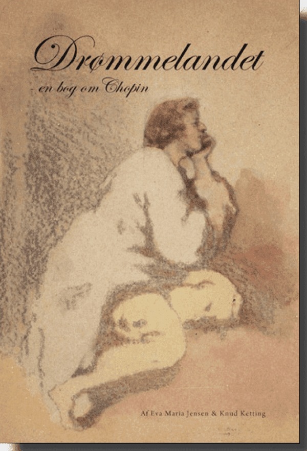 Drømmelandet – en bog om Chopin